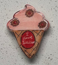 Load image into Gallery viewer, Ceramic Glazed Magnet: I Love Ice Cream
