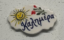 Load image into Gallery viewer, Ceramic Hand Painted Magnet: scalloped shaped with καλημέρα
