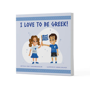“I Love to Be Greek” by Peggy Tambouridis Skoglund (free USA shipping included)